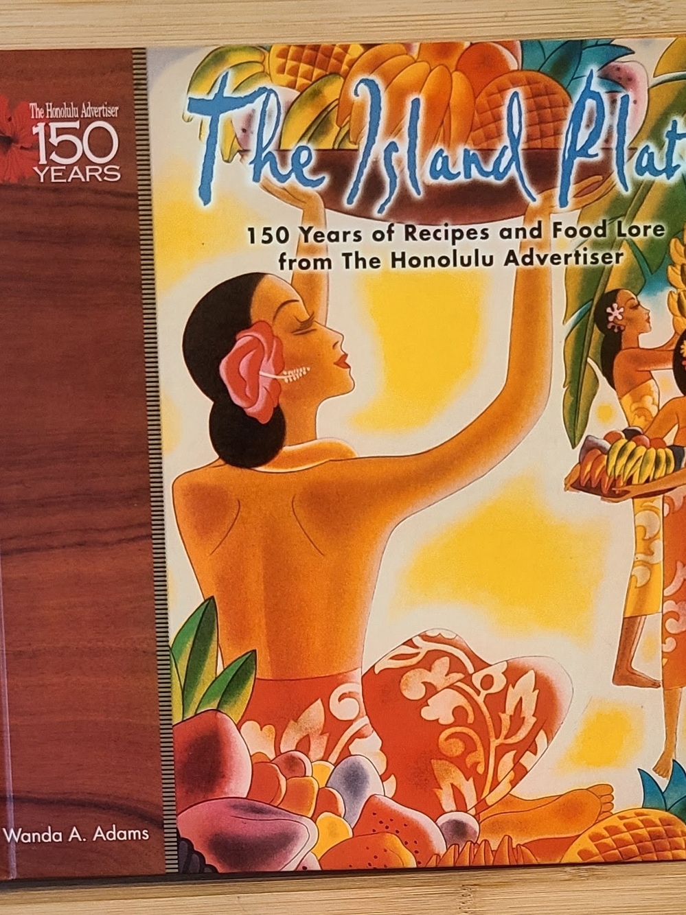 The Island Plate Cookbook 150 Years Of Recipes And Food Honolulu
